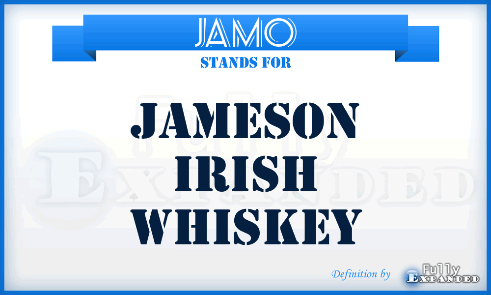 JAMO - Jameson Irish Whiskey