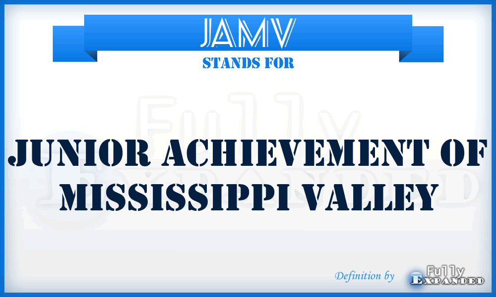 JAMV - Junior Achievement of Mississippi Valley