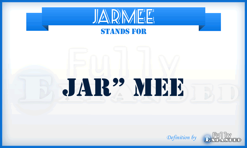 JARMEE - jar” Mee