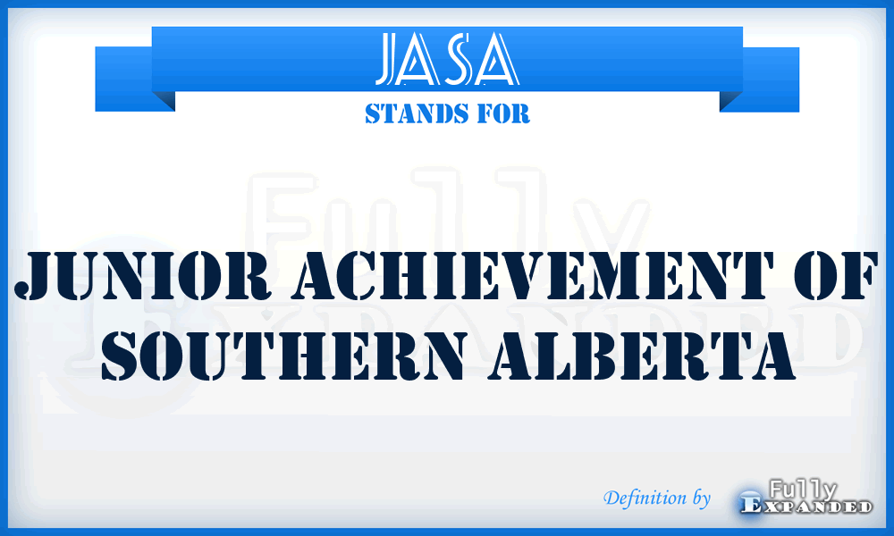 JASA - Junior Achievement of Southern Alberta