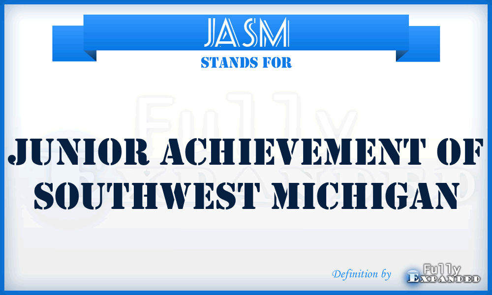 JASM - Junior Achievement of Southwest Michigan