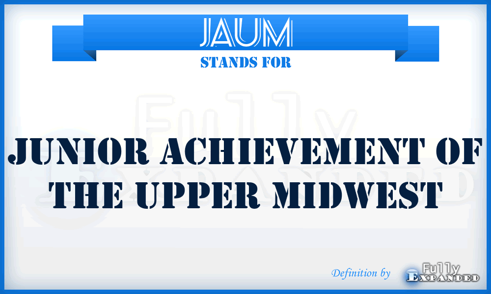 JAUM - Junior Achievement of the Upper Midwest