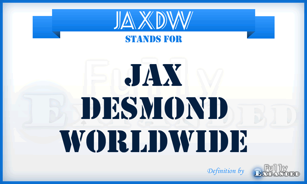 JAXDW - JAX Desmond Worldwide