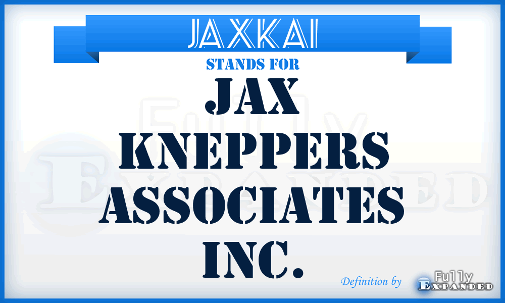 JAXKAI - JAX Kneppers Associates Inc.