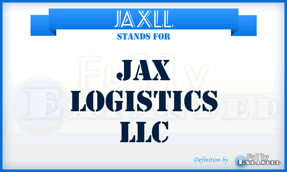 JAXLL - JAX Logistics LLC