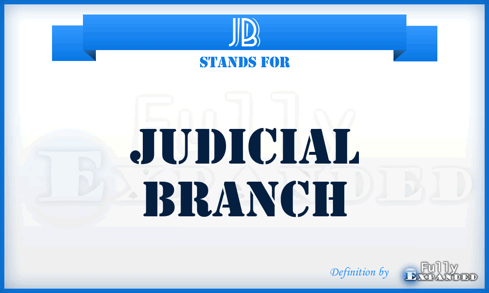 JB - Judicial Branch