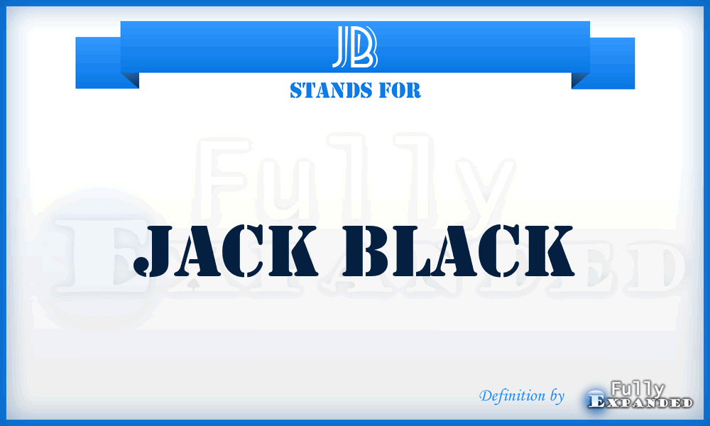 JB - Jack Black