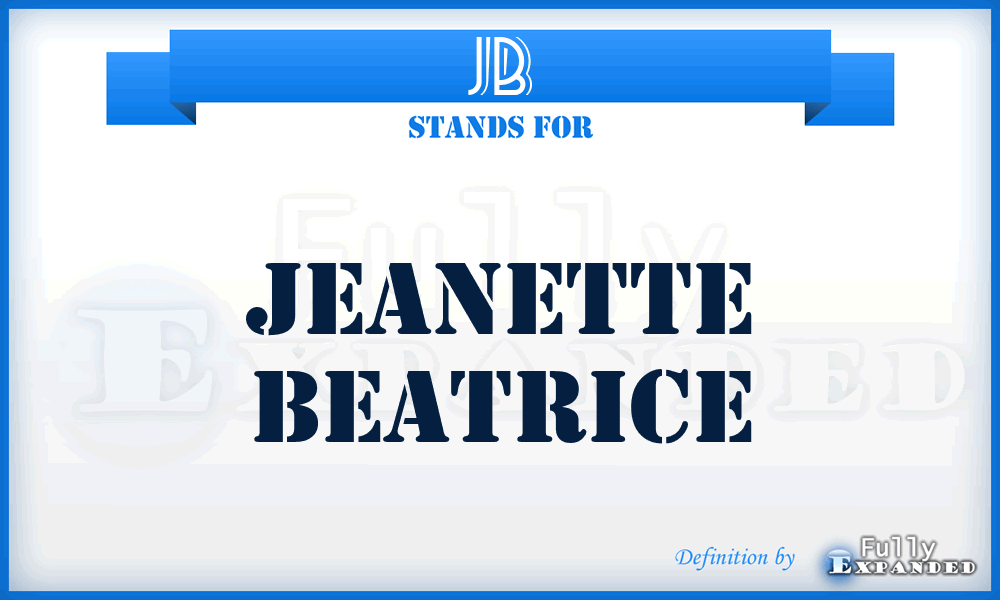 JB - Jeanette Beatrice