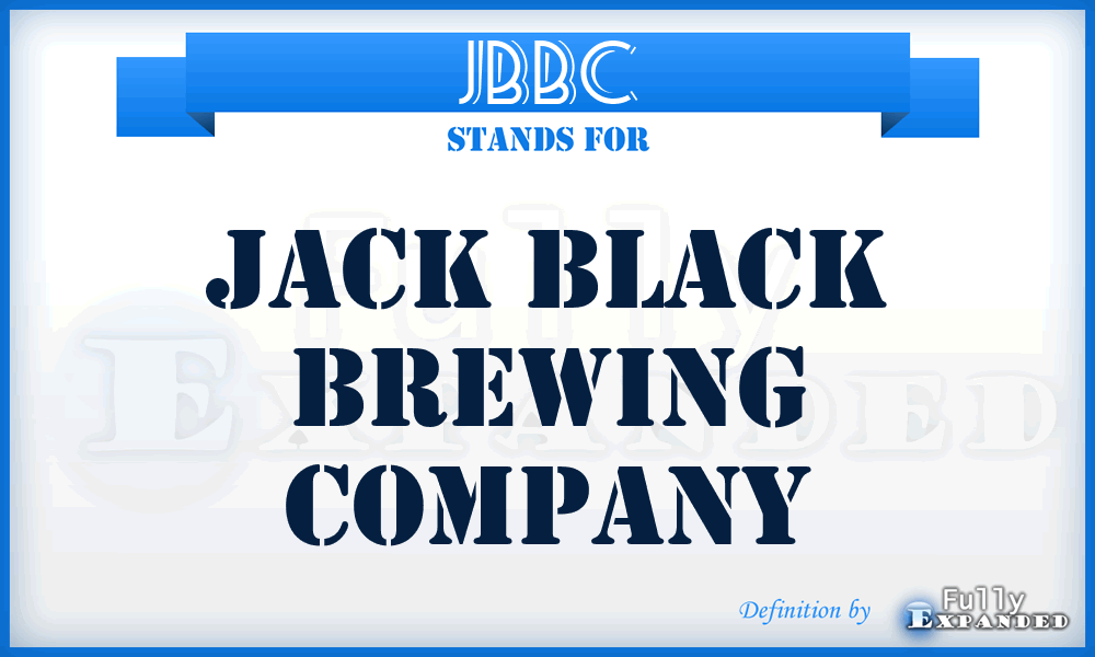 JBBC - Jack Black Brewing Company