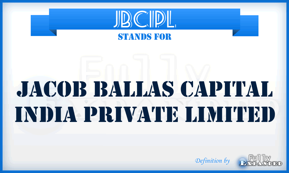 JBCIPL - Jacob Ballas Capital India Private Limited