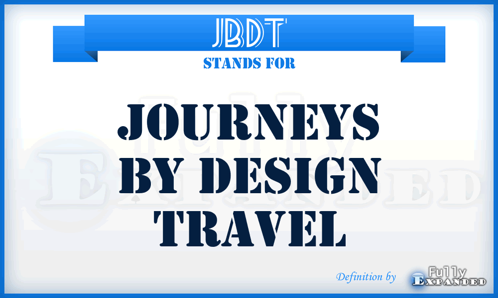 JBDT - Journeys By Design Travel
