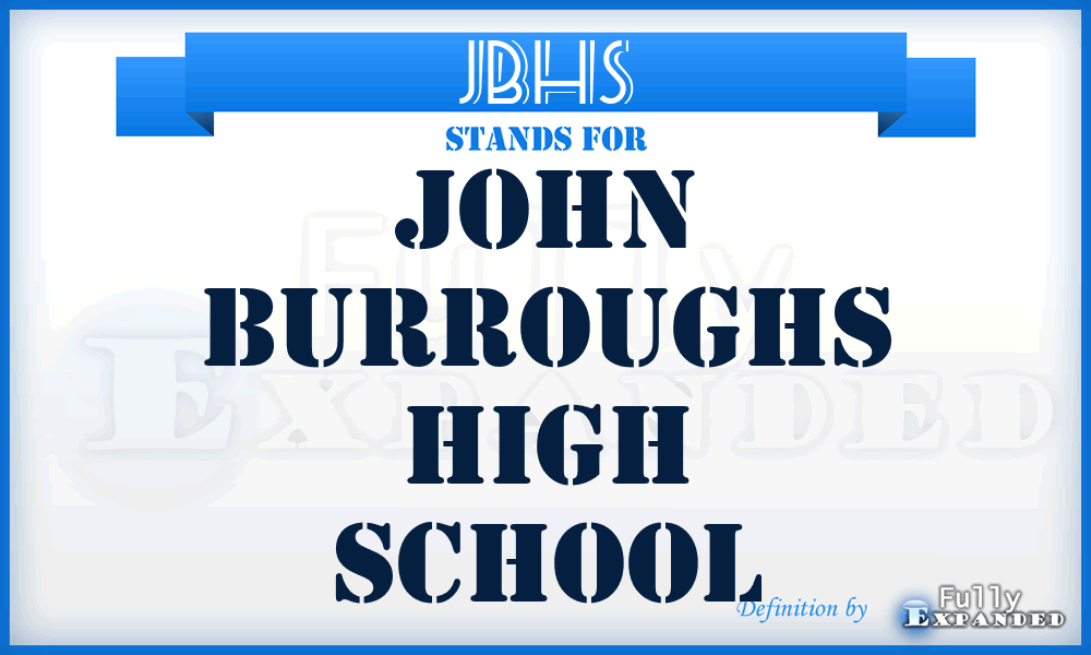 JBHS - John Burroughs High School