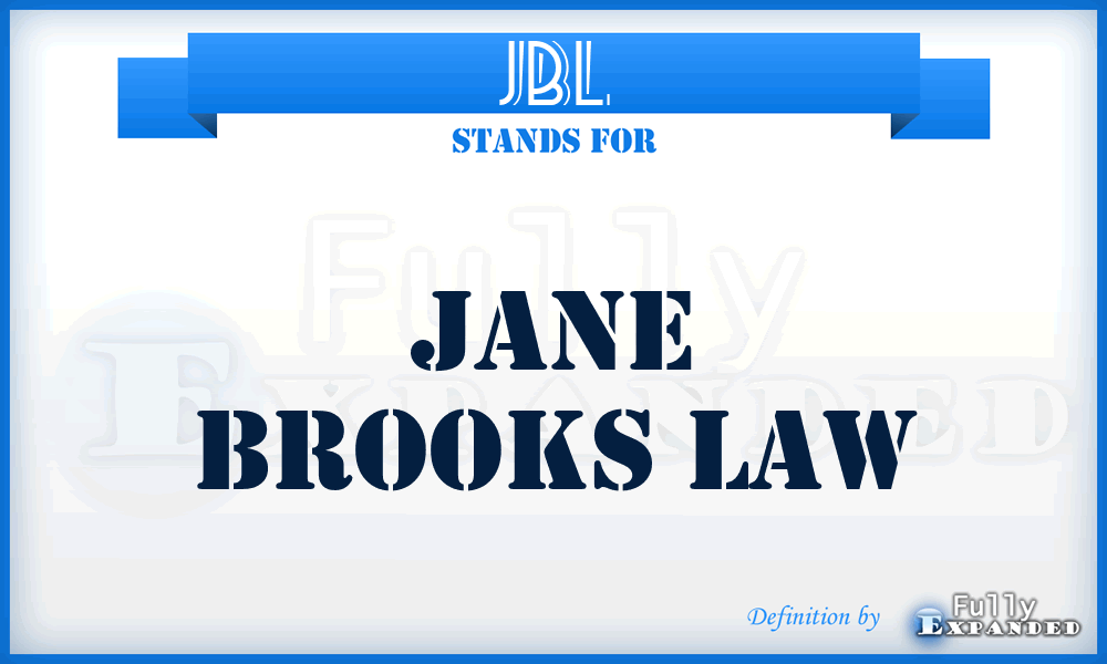 JBL - Jane Brooks Law