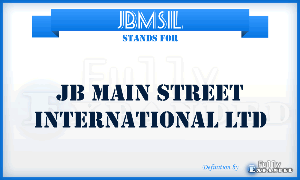 JBMSIL - JB Main Street International Ltd