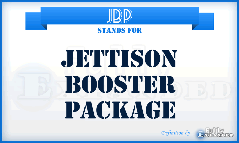 JBP - Jettison Booster Package