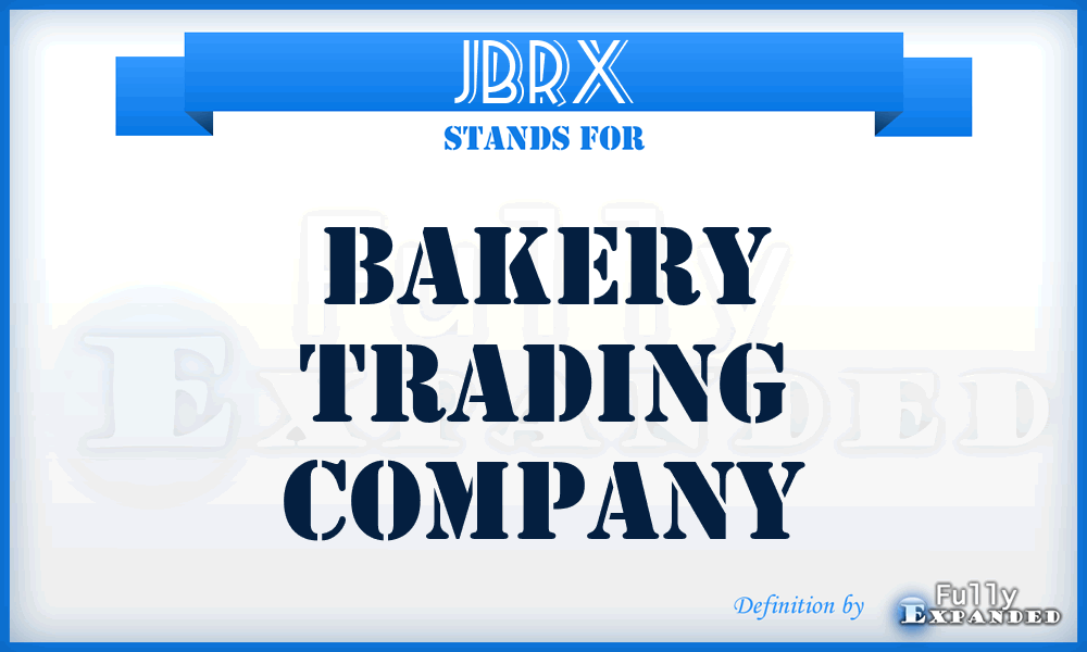 JBRX - Bakery Trading Company