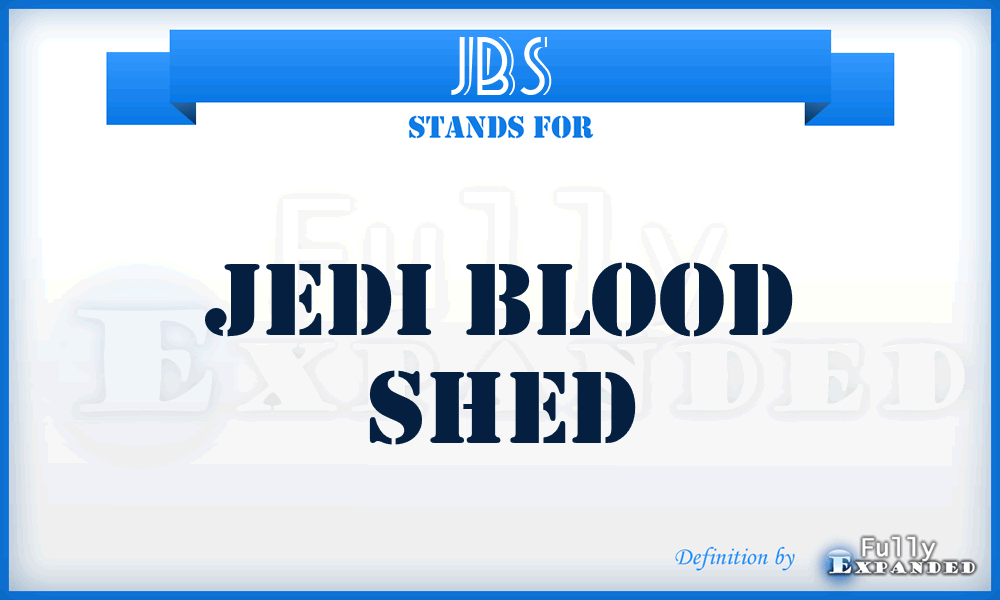 JBS - Jedi Blood Shed
