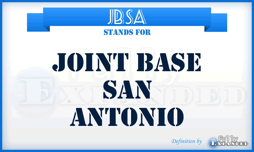JBSA - Joint Base San Antonio
