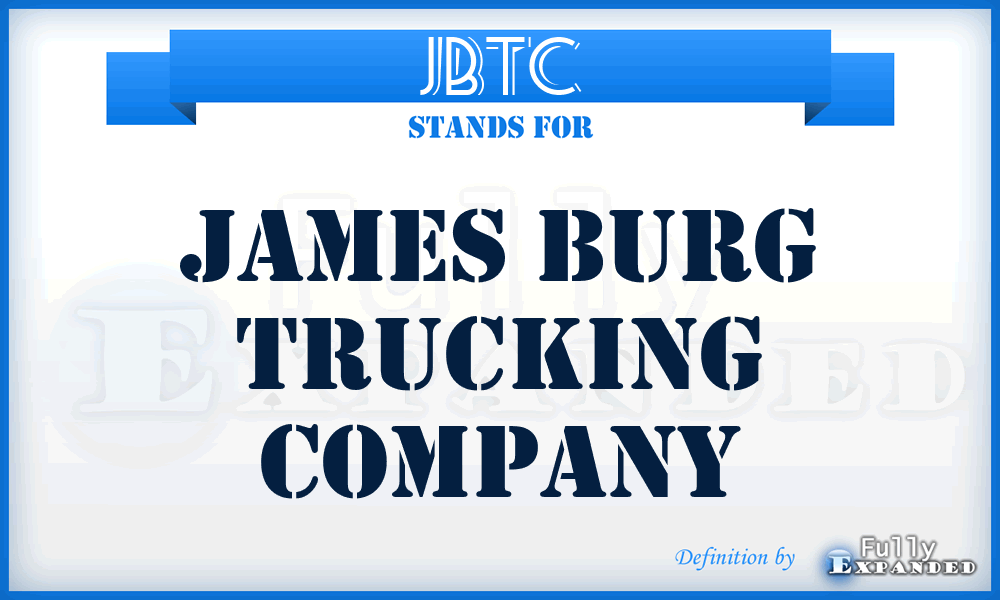 JBTC - James Burg Trucking Company