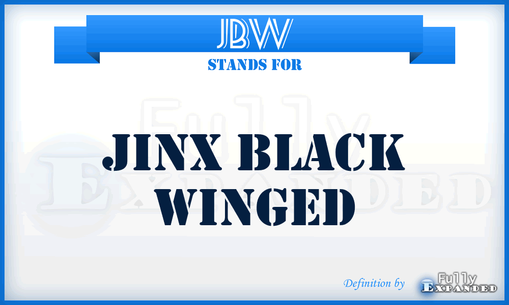 JBW - Jinx Black Winged