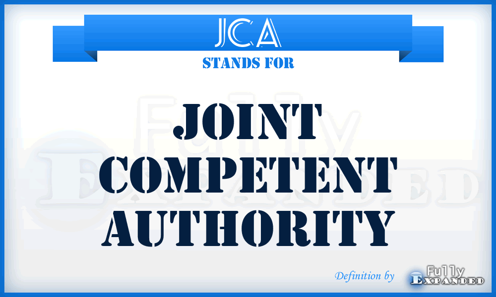 JCA - Joint Competent Authority