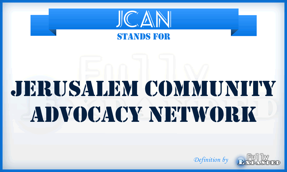 JCAN - Jerusalem Community Advocacy Network