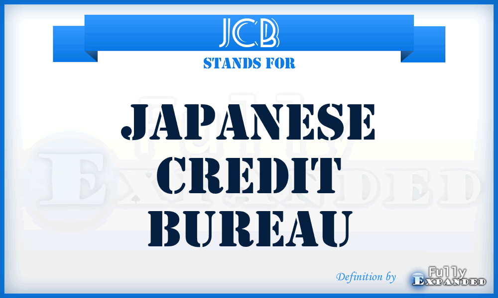 JCB - Japanese Credit Bureau