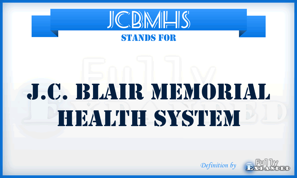 JCBMHS - J.C. Blair Memorial Health System