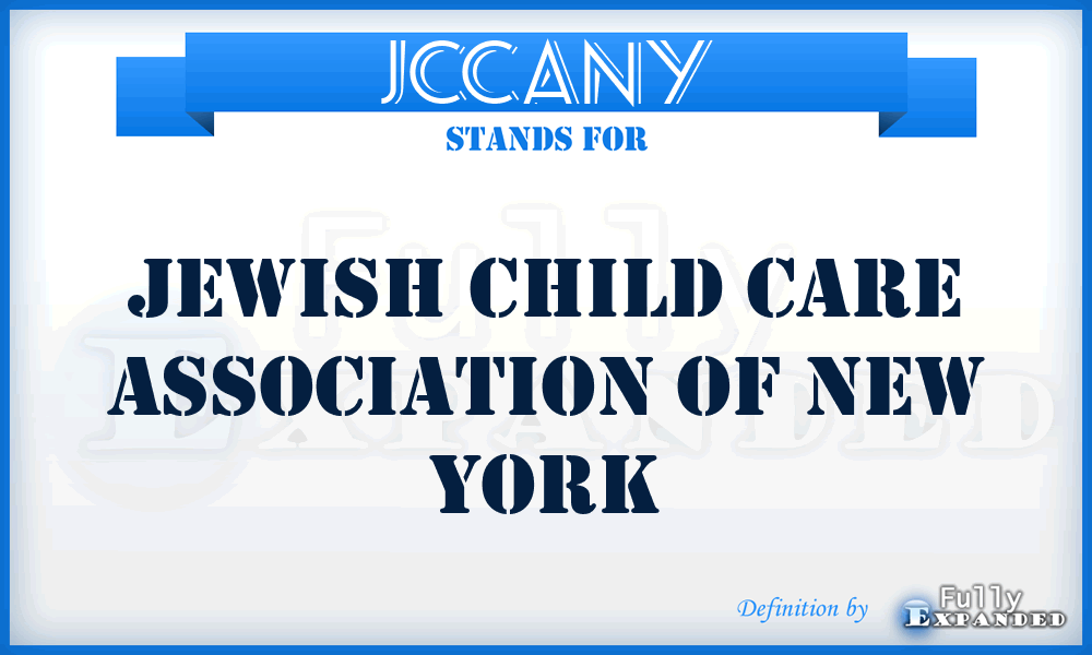 JCCANY - Jewish Child Care Association of New York