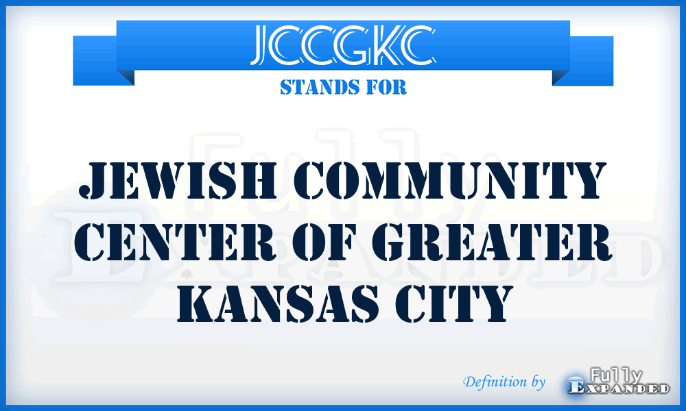 JCCGKC - Jewish Community Center of Greater Kansas City