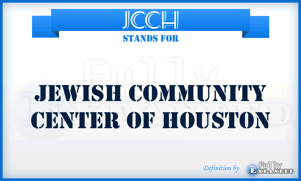 JCCH - Jewish Community Center of Houston