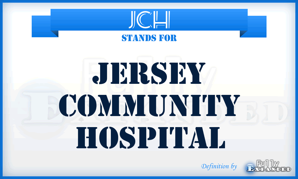 JCH - Jersey Community Hospital