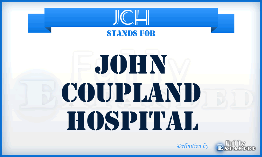 JCH - John Coupland Hospital