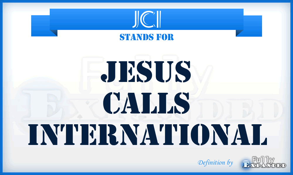 JCI - Jesus Calls International