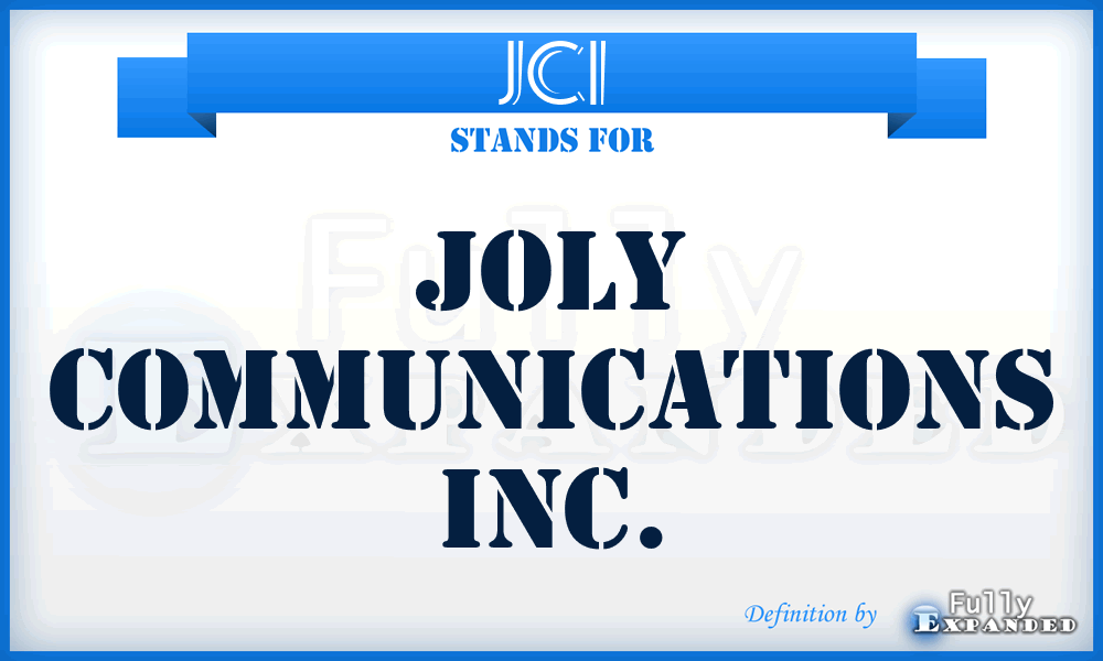 JCI - Joly Communications Inc.