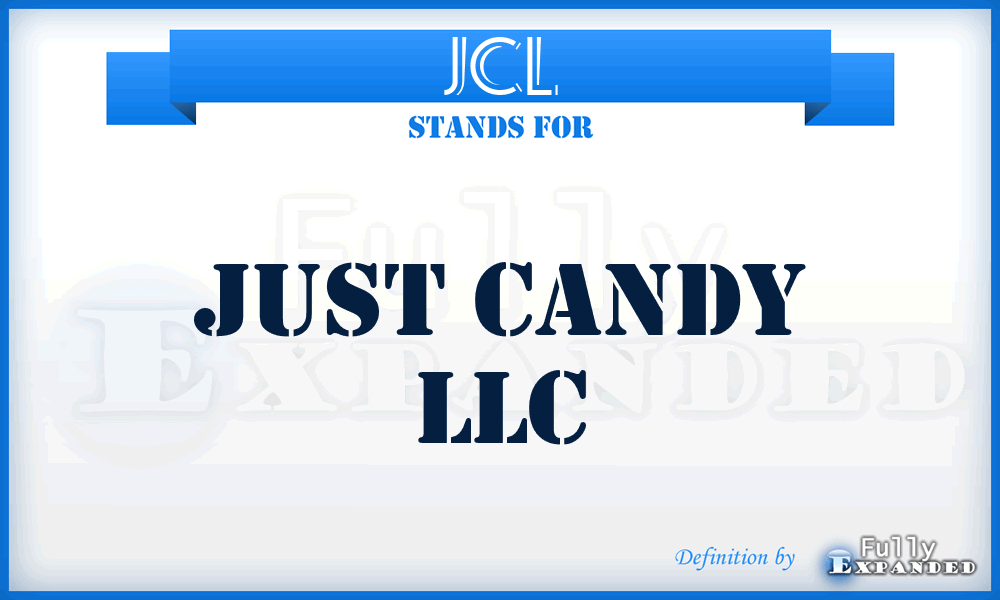 JCL - Just Candy LLC