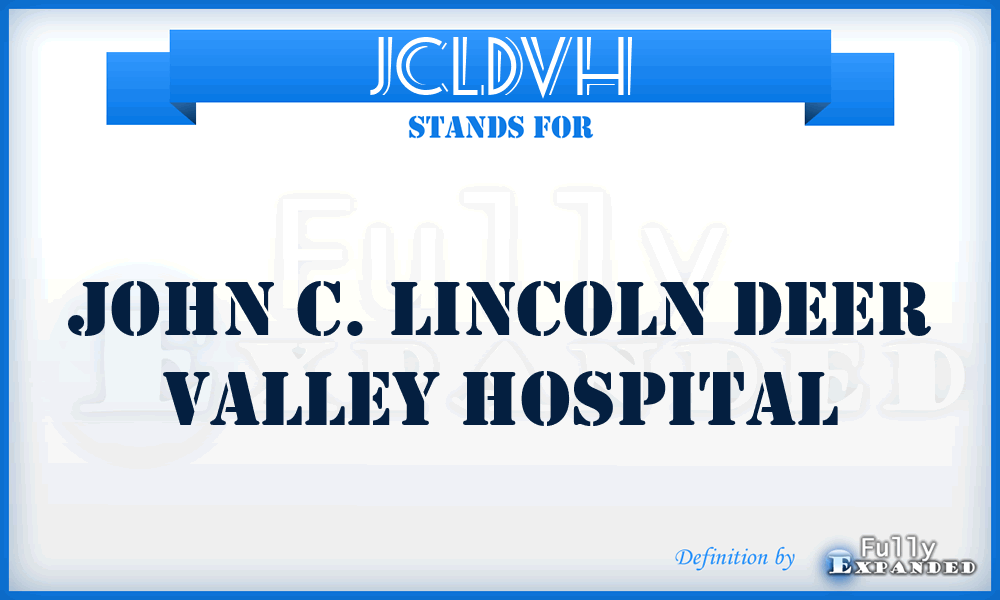 JCLDVH - John C. Lincoln Deer Valley Hospital