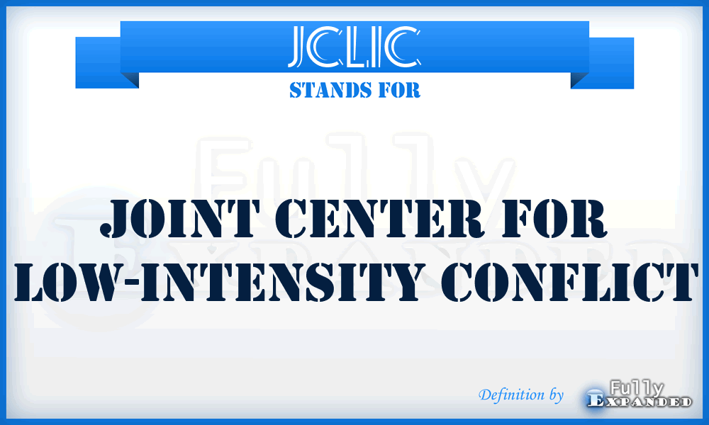JCLIC - Joint Center For Low-Intensity Conflict