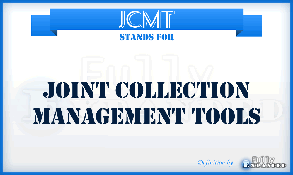 JCMT - Joint Collection Management Tools
