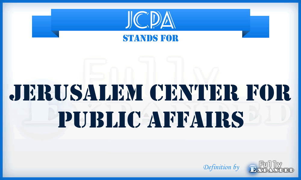 JCPA - Jerusalem Center for Public Affairs