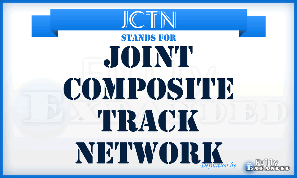 JCTN - joint composite track network
