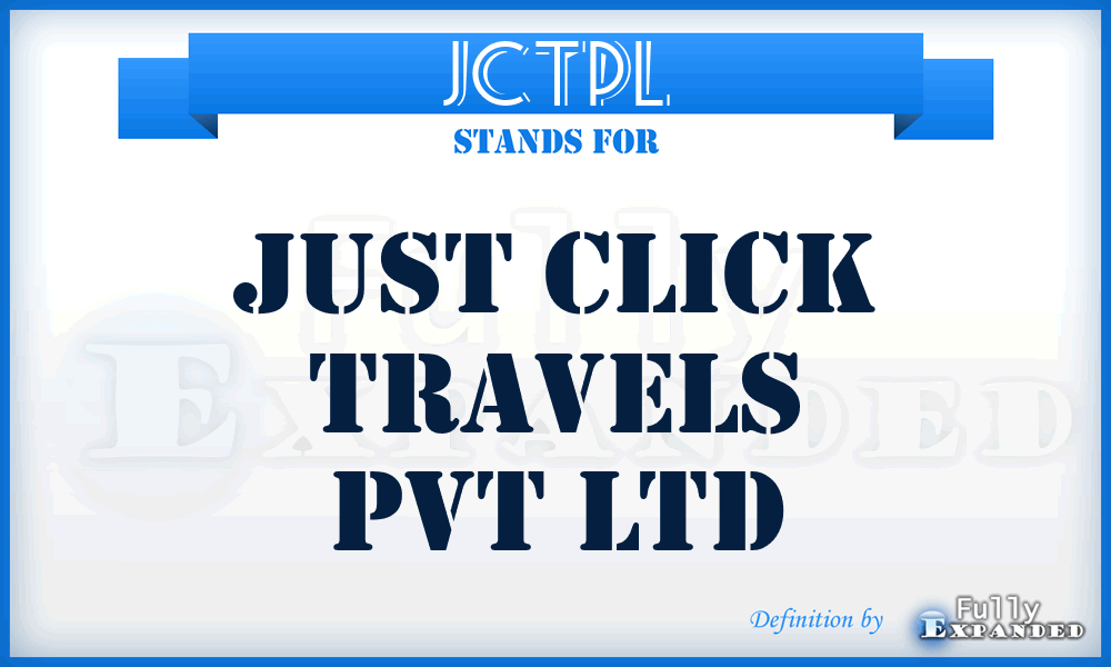 JCTPL - Just Click Travels Pvt Ltd
