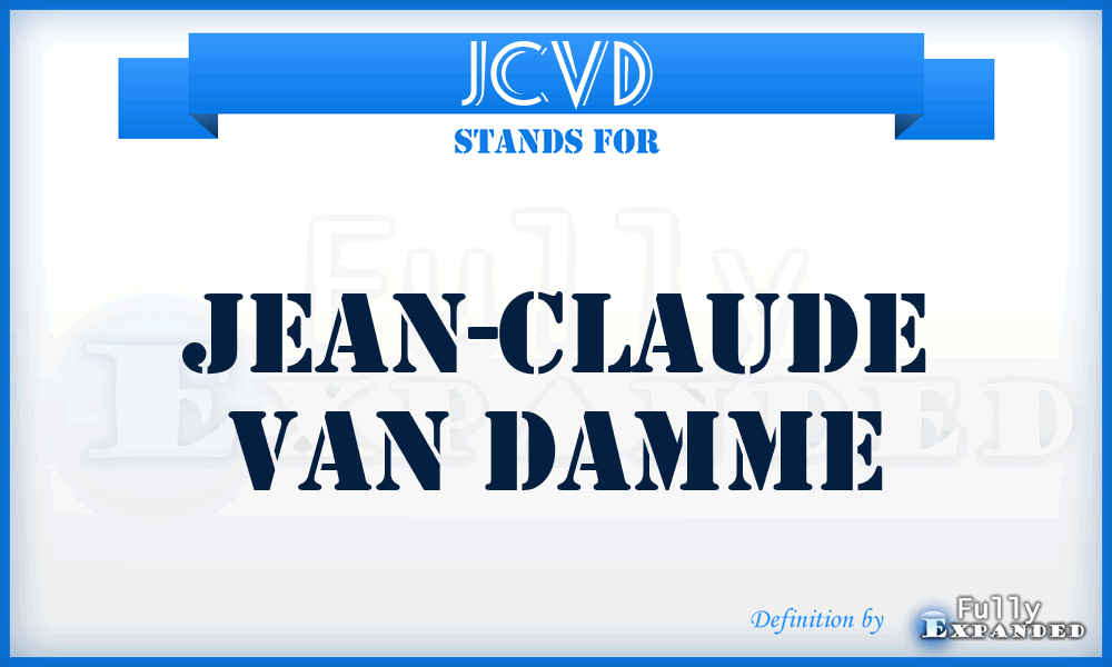 JCVD - Jean-Claude Van Damme