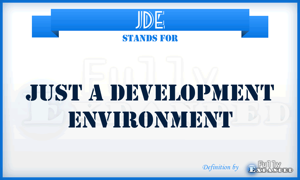 JDE - Just a Development Environment