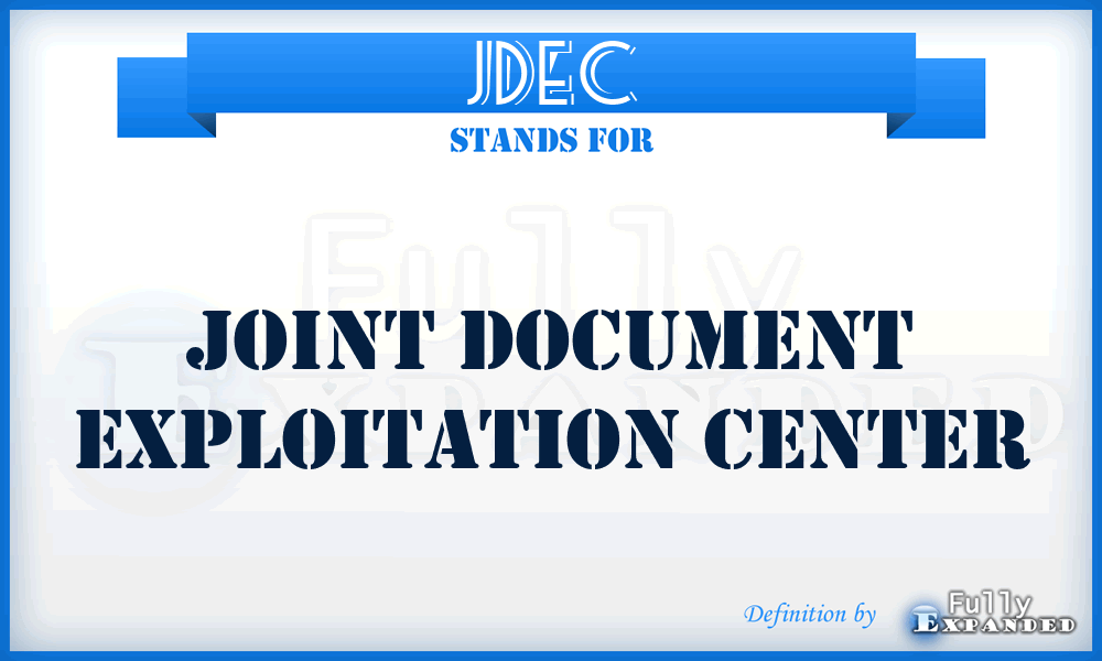 JDEC - joint document exploitation center