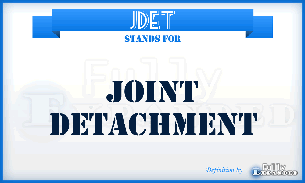 JDET - Joint DETachment