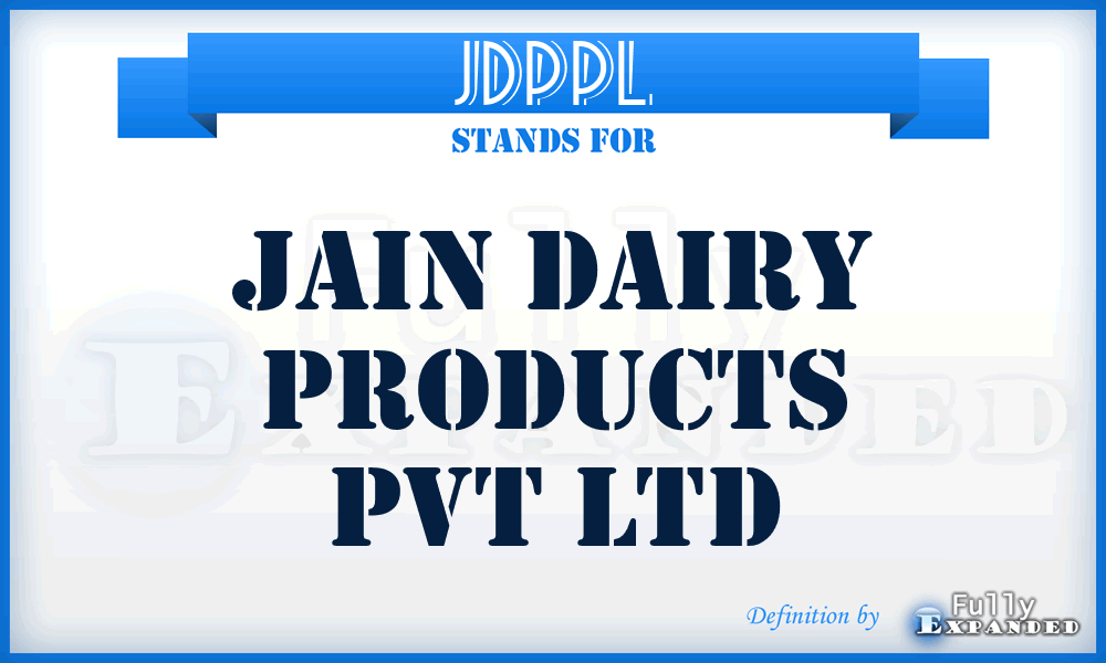 JDPPL - Jain Dairy Products Pvt Ltd