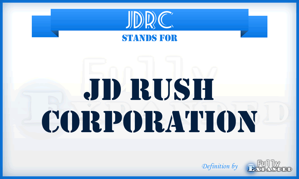 JDRC - JD Rush Corporation