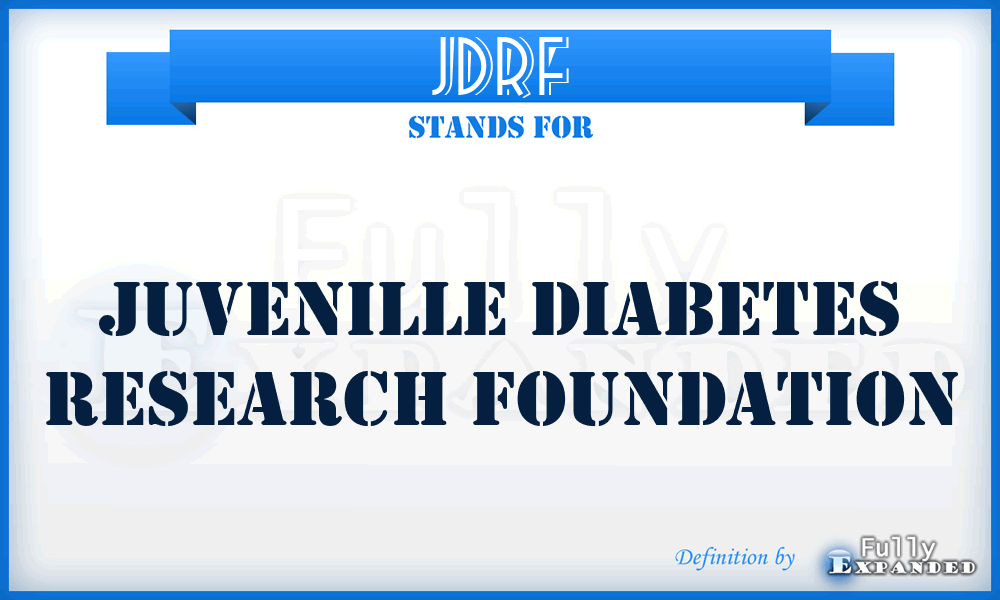 JDRF - Juvenille Diabetes Research Foundation