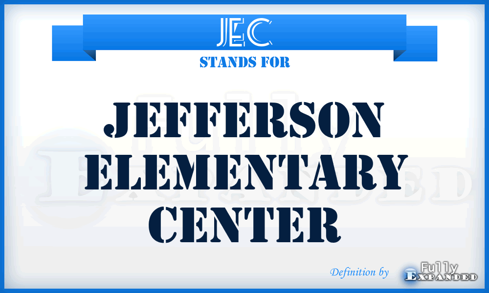 JEC - Jefferson Elementary Center